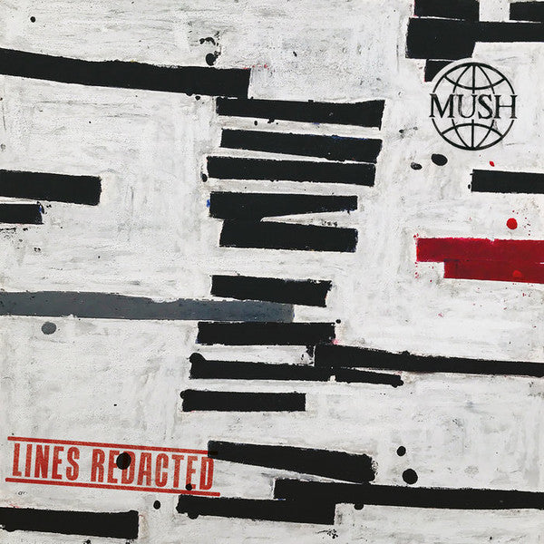 MUSH - LINES REDACTED