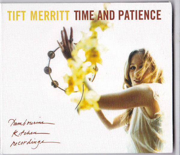 TIFT MERRITT - TIME AND PATIENCE