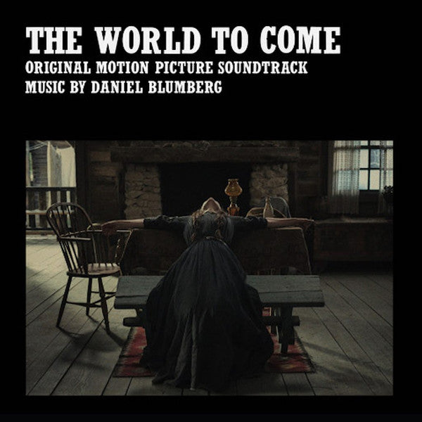 DANIEL BLUMBERG - THE WORLD TO COME (ORIGINAL MOTION PICTURE SOU