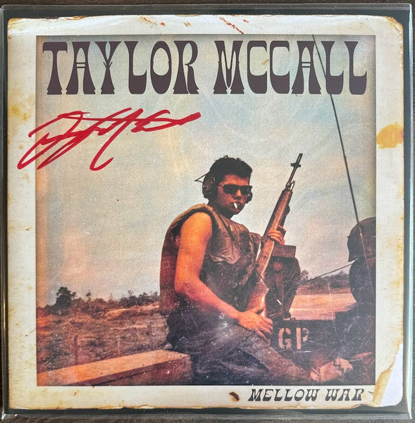TAYLOR MCCALL - MELLOW WAR