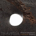 Sakamoto, Ryuichi - Travesía