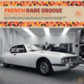 FRENCH RARE GROOVE - FRENCH RARE GROOVE