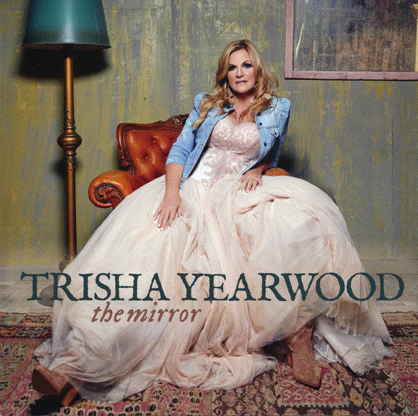 TRISHA YEARWOOD - THE MIRROR