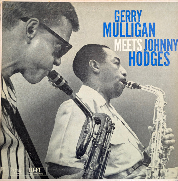 Gerry Mulligan Johnny Hodges - Gerry Mulligan Meets Johnny Hodges