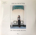 JULIA HOLTER - IN THE SAME ROOM