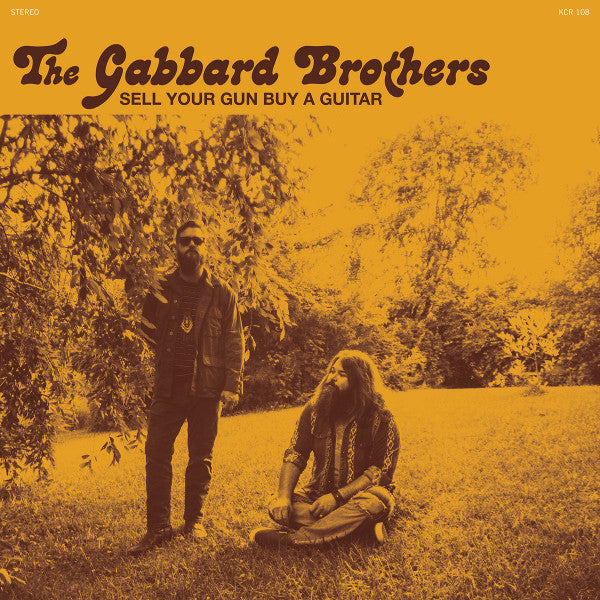 THE GABBARD BROTHERS - SELL YOUR GUN BUY A GUITAR