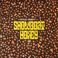 KYLE CRAFT - SHOWBOAT HONEY