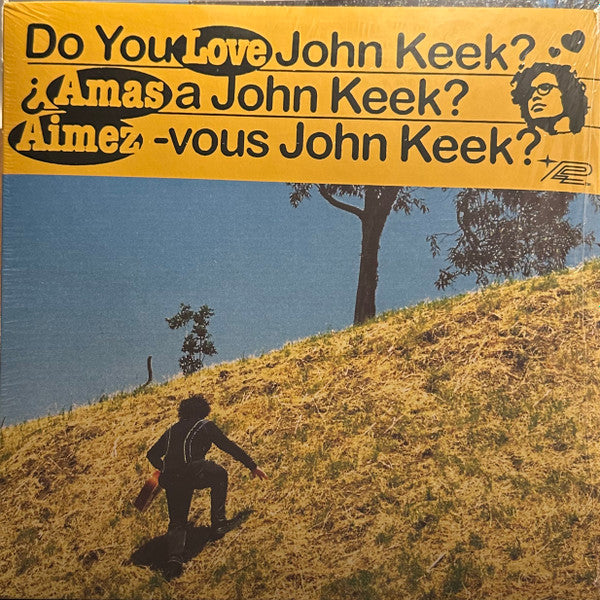 JOHN KEEK - DO YOU LOVE JOHN KEEK?
