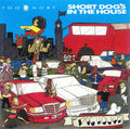 TOO $HORT - SHORT DOG'S IN THE HOUSE