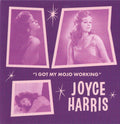 Joyce Harris - Got My Mojo Working (Trailer Version) / No Way Out