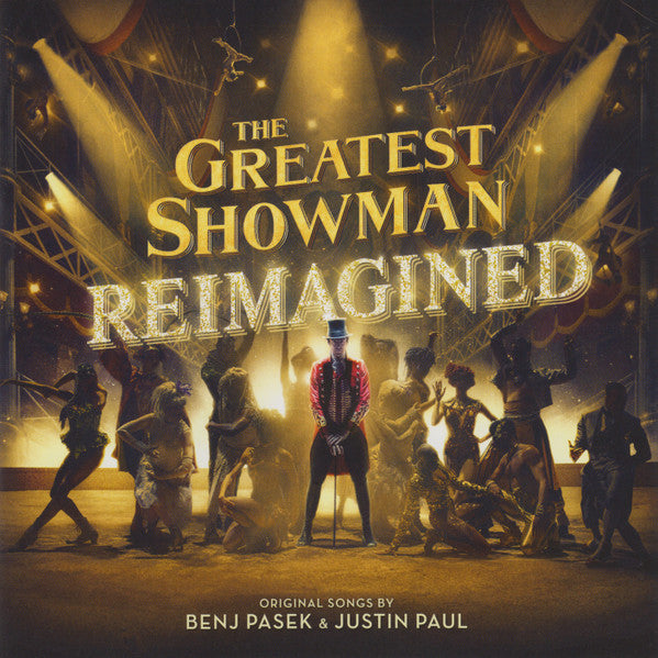 The Greatest Showman - The Greatest Showman: Reimagin