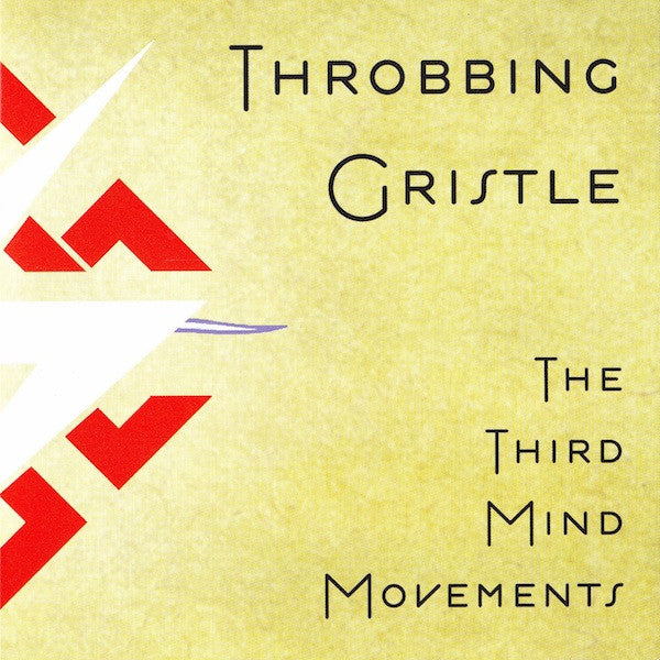 THROBBING GRISTLE - THE THIRD MIND MOVEMENTS