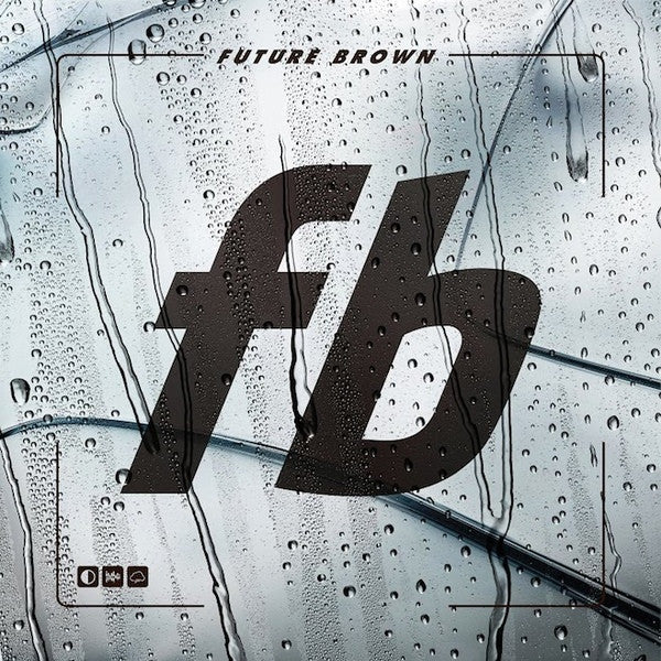 FUTURE BROWN - FUTURE BROWN