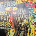 FELA KUTI - FEAR NOT FOR MAN