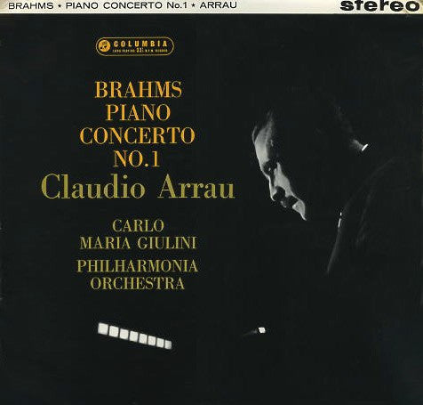 Claudio Arrau - Brahms: Piano Concerto No. 1