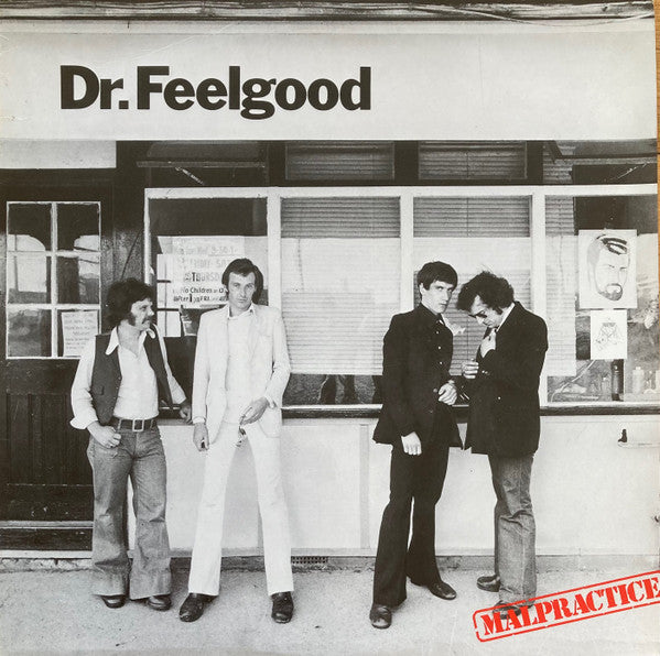Dr. Feelgood - Malpractice