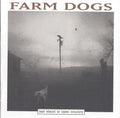 Farm Dogs - Last Stand In Open Country