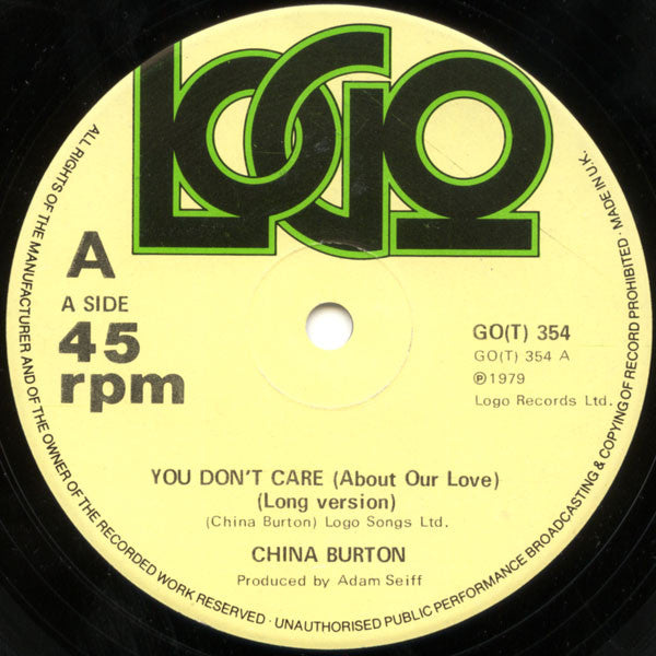 CHINA BURTON - YOU DONT CARE (ABOUT OUR LOVE