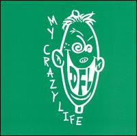 DFL - MY CRAZY LIFE