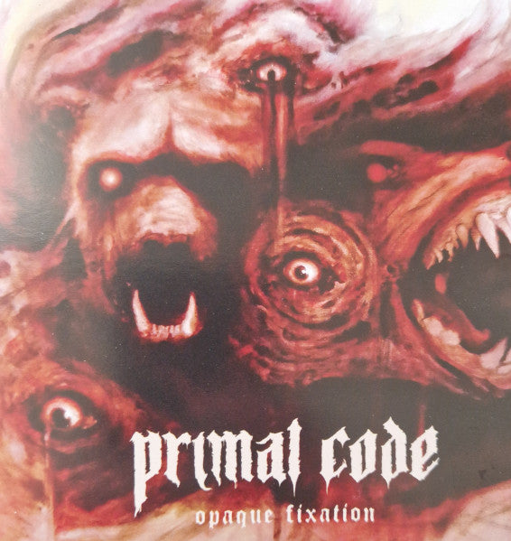 PRIMAL CODE - OPAQUE FIXATION