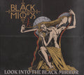 BLACK MIRRORS - LOOK INTO THE BLACK MIRROR