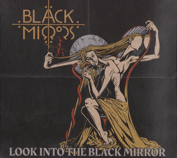 BLACK MIRRORS - LOOK INTO THE BLACK MIRROR