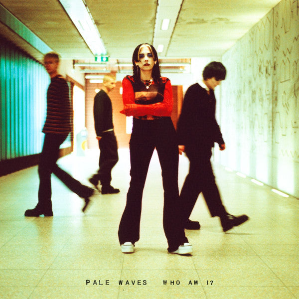 PALE WAVES - WHO AM I