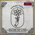 VARIOUS ARTISTS - SONGS THAT SAVED MY LIFE