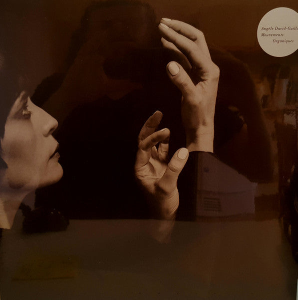 ANGÈLE DAVID-GUILLOU - MOUVEMENTS ORGANIQUES