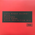 LATE NIGHT ALUMI WITH KASKADE - Late Night Alumni With Kaskade / Late Night Alumni