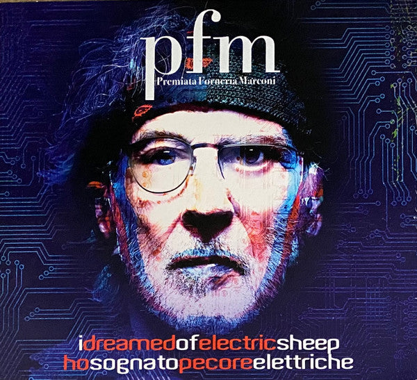 Premiata Forneria Marconi - I Dreamed of Electric Sheep