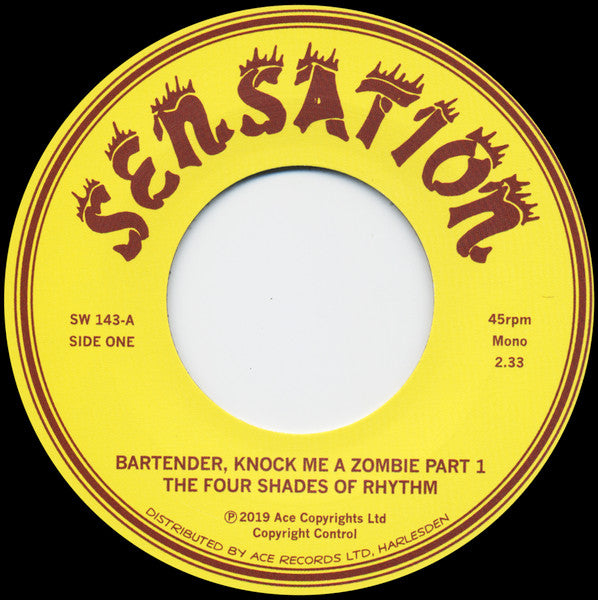 The Four Shades Of Rhythm - Bartender, Knock Me A Zombie Part 1 / Bartender, Knock Me A Zombie Part 2