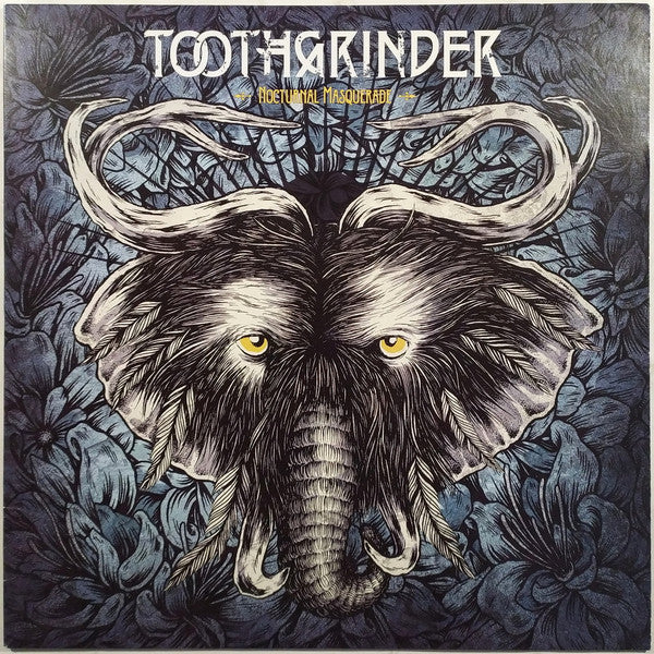 TOOTHGRINDER - NOCTURNAL MASQUERADE