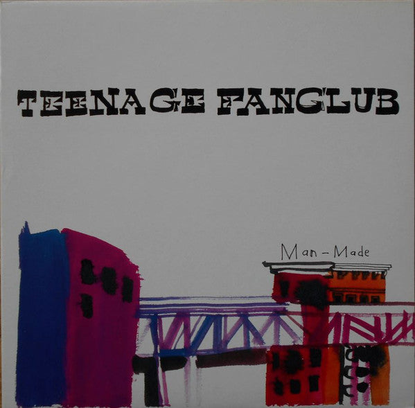 TEENAGE FANCLUB - MAN MADE