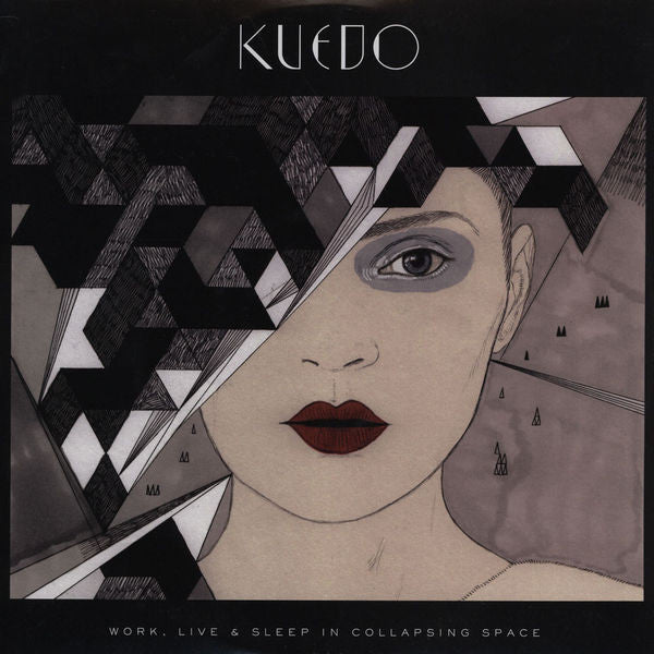 KUEDO - WORK; LIVE AND SLEEP IN COLLAP