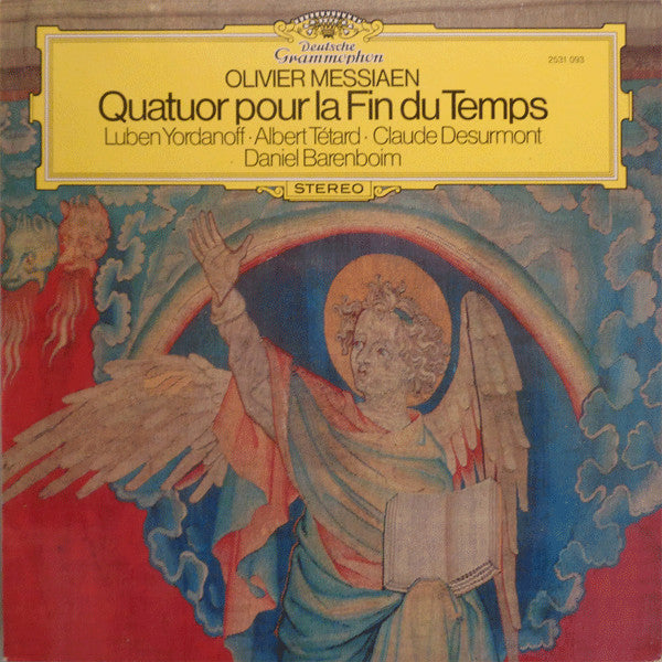 Luben Yordanoff Albert Tétard Claude Desurmont Daniel Barenboim - Messiaen: Quatuor pour la fin du temps
