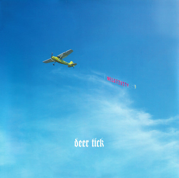DEER TICK - NEGATIVITY