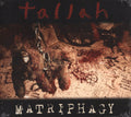 Tallah - Matriphagy