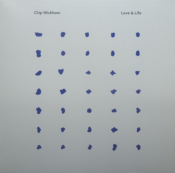 CHIP WICKHAM - LOVE & LIFE