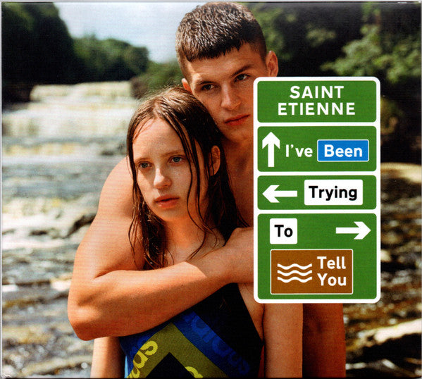 SAINT ETIENNE - I'VE BEEN TRYING TO TELL YOU