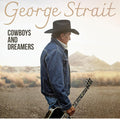 George Strait - Cowboys And Dreamers