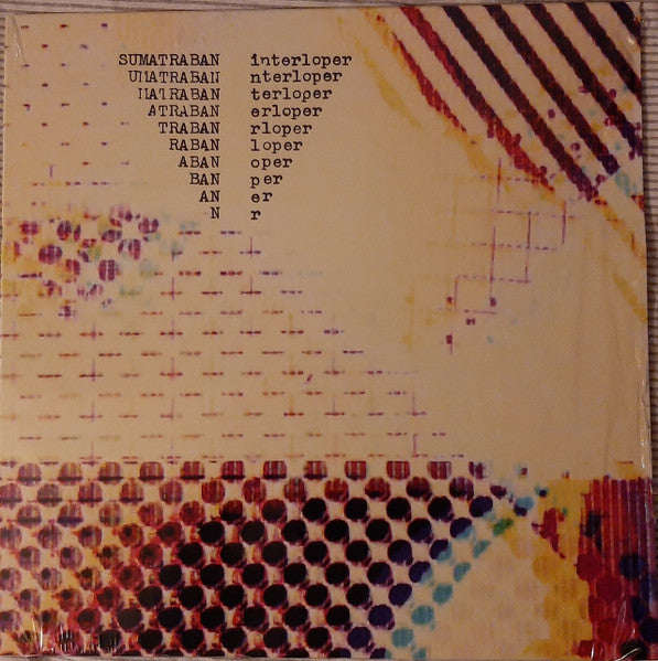 SUMATRABAN - INTERLOPER