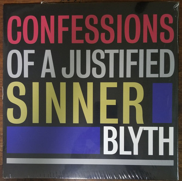 BLYTH - Confessions of a Justified Sin
