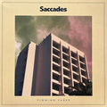 SACCADES - FLOWING FADES