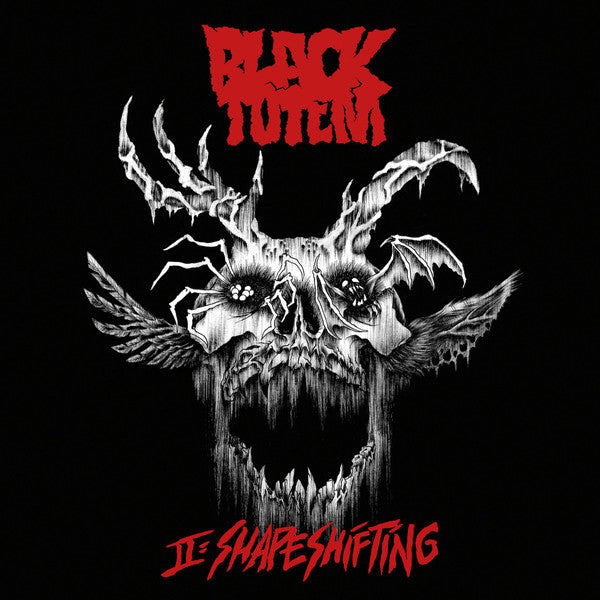 BLACK TOTEM - II SHAPESHIFTING
