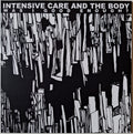 INTENSIVE CARE - Intensive Care And The Body