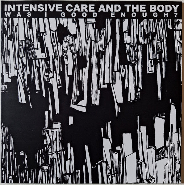 INTENSIVE CARE - Intensive Care And The Body