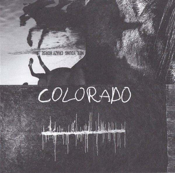 Neil Young with Crazy Horse - Colorado