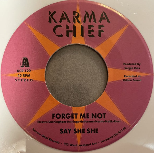 SAY SHE SHE - Forget Me Not / Blow My Mind