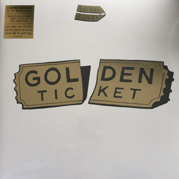 GOLDEN RULES - GOLDEN TICKET
